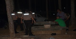 Çamlık Alanda Alkol Alanlara Polis Ve Bekçilerden Uygulama