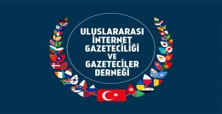 Uluslararası İnternet Gazeteciliği Ve Gazeteciler Derneği Kuruldu