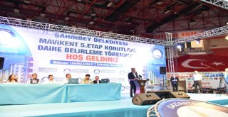 Şahinbeyde Bin 201 Vatandaşın Konutları Kurayla Belirlendi