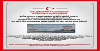 Halisdemirin Ailesinden Açıklama: Ömer Halisdemirin Fotoğrafı Reklam Malzemesi Değildir