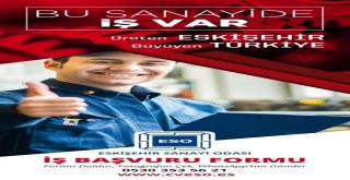 Esodan Üyelerin Çalışan İhtiyacını Karşılamaya Yönelik Yeni Proje