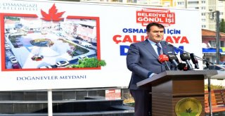 Osmangaziden Doğanevlere Nefes Aldıracak Meydan