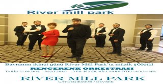 River Mill Parkta Canlı Müzik Şöleni Gerçekleştirilecek
