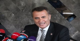 Fikret Orman: Ne Olursa Olsun Beşiktaşa Hizmet Edeceğiz