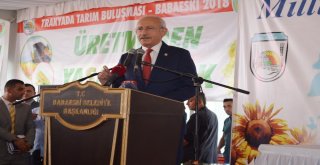 Chp Genel Başkanı Kılıçdaroğlu: “Tarımda Sağlıklı, Tutarlı Bir Planlama Lazım