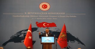 Bakan Çavuşoğlu: Artık Türkiye Sahada Olduğu Kadar Masada Da Güçlü