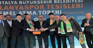 Alanyaspor Tesislerinin Temeli Törenle Atıldı