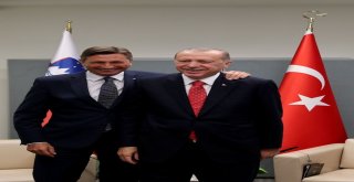 Cumhurbaşkanı Erdoğan, Slovenya Cumhurbaşkanı İle Görüştü
