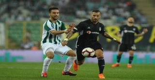 Spor Toto Süper Lig: Bursaspor: 0 - Beşiktaş: 0 (İlk Yarı)