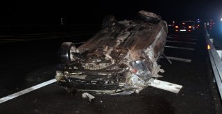 Otomobil Takla Atıp Karşı Şeride Geçti: 1 Ölü, 1 Yaralı