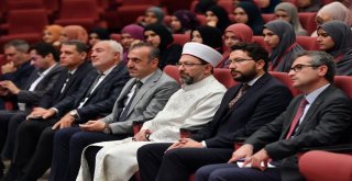 Diyanet İşleri Başkanı Erbaş: “Kuran Ve Sünnet Birlikteliğinden Taviz Vermeyiniz”