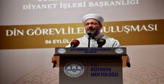 Diyanet İşleri Başkanı Erbaş: “Kuran Ve Sünnet Çizgisinden Asla Taviz Vermeyeceğiz”