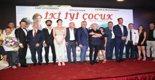 “İki İyi Çocuk” Filminden Hatayda Gala