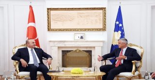 Bakan Çavuşoğlu, Kosova Cumhurbaşkanı Thaçi İle Görüştü