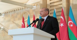 Cumhurbaşkanı Erdoğan: Türkiye Ve Azerbaycan Kemik Kardeştir