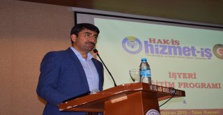 Hizmet-İş Sendikası Talas Belediyesi Çalışanlarına Eğitim Semineri Düzenledi