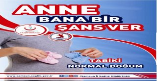 Anne Bana Bir Şans Ver Projesi İle Sezaryen Oranı Düşürülecek