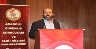 Anadolu Güvenlik Korucuları Ve Şehit Aileleri Konfederasyonu Olağan Kongresi