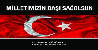 Başkan Büyükkılıçtan Başsağlığı Mesajı