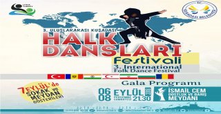 3. Uluslararası Kuşadası Halk Dansları Festivali Başlıyor