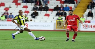 Spor Toto Süper Lig: Dg Sivasspor: 0 - Fenerbahçe: 0 (İlk Yarı)