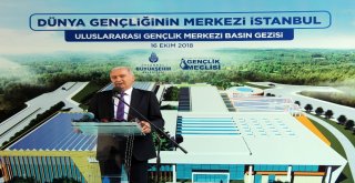 Başkan Uysal: “İstanbul Uluslararası Gençlik Merkezinin 2019 İtibariyle Bitirilmesi Planlanıyor”