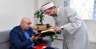 Diyanet İşleri Başkanı Erbaş, 15 Temmuz Gazisi Eski Tem Daire Başkanı Aslanı Ziyaret Etti