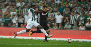 Spor Toto Süper Lig: Bursaspor: 0 - Beşiktaş: 0 (İlk Yarı)