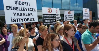 Samsunda Sağlıkçılar, Sağlıkta Şiddete Tepki İçin Eylem Yaptı
