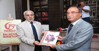 Balıkesir Gazeteciler Cemiyetinden 15 Temmuz Sergisi