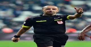 Beşiktaş-Rizespor Maçının Varı Cüneyt Çakır Oldu