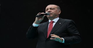 Cumhurbaşkanı Erdoğan: Bölücülerin Diliyle Konuşanların Tek Derdi Ellerindeki Rantı Kaybetme Korkusudur