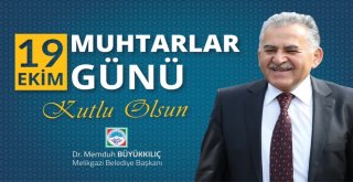 Başkan Büyükkılıçtan Muhtarlar Gününde Özel Toplantı