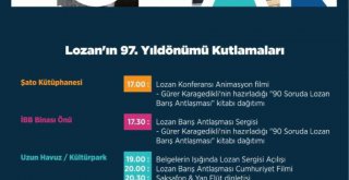 Lozan Barış Antlaşması’nın 97. yılı etkinliklerle kutlanacak