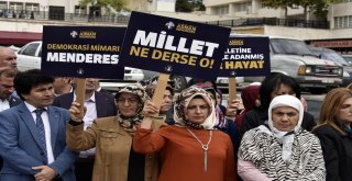 Menderes Ve Arkadaşları İdam Edildikleri Gün Ve Saatte Gümüşhanede Anıldı