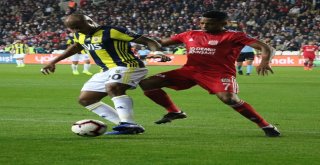 Spor Toto Süper Lig: Dg Sivasspor: 0 - Fenerbahçe: 0 (İlk Yarı)