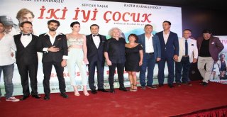 “İki İyi Çocuk” Filminden Hatayda Gala