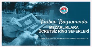 Kurban Bayramında Mezarlıklara Ücretsiz Ring Seferi