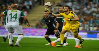 Spor Toto Süper Lig: Bursaspor: 0 - Beşiktaş: 0 (İlk Yarı)