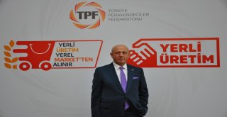 Yerli Üretim Yönetmeliğine Tpfden Destek