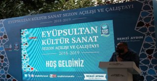 Eyüpsultanda Kültür Sanat Sezonu Çalıştay İle Açıldı