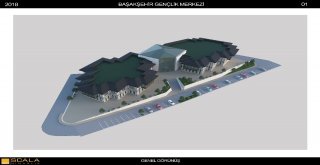 Başakşehire “Gençlik Merkezi” Geliyor