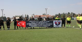 Amatör Maçta Şehitler Unutulmadı