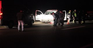 Lastiği Patlayan Aracı İçin Yardım İsterken Kamyonet Çarpınca Öldü