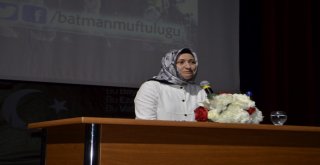 Batmanda ‘Karanlık Geceden Aydınlık Sabaha Konulu Konferans