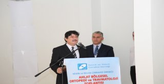 Ahlat Bölgesel Ortopedi Ve Travmatoloji Toplantısı Başladı