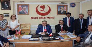 Bbp Başkanı Destici: “Ab Bir Hayal Tüneli”