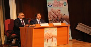 Dr. Büyükkılıç Sağlık Seminerinde Oturum Başkanlığı Yaptı