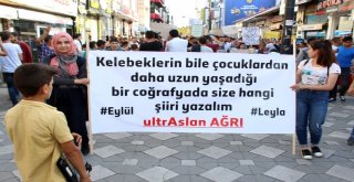 Ağrıda Yüzlerce Vatandaş Leyla Ve Eylül İçin Yürüdü