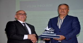Şehirder Altın Rozetler Başarı Ödülleri Sahiplerini Buldu